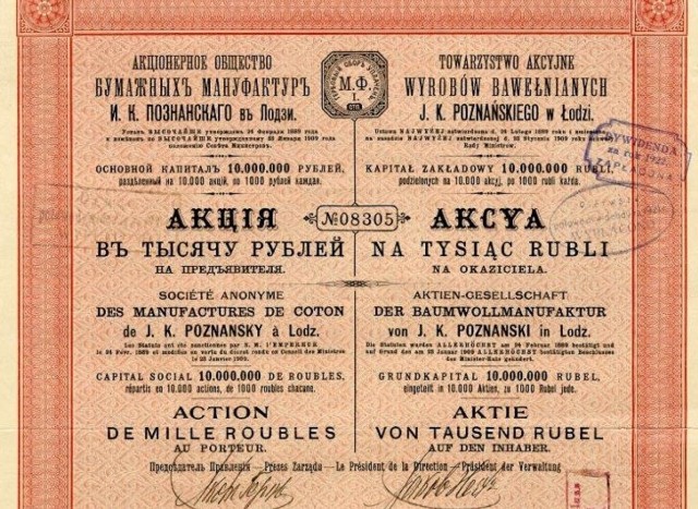 8 marca 1889 firma Poznańskiego staje się spółka akcyjną. Na zdjęciu akcja warta tysiąc rubli.