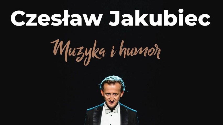 Czesław Jakubiec zaprasza na recital kabaretowy w Chorzowie...