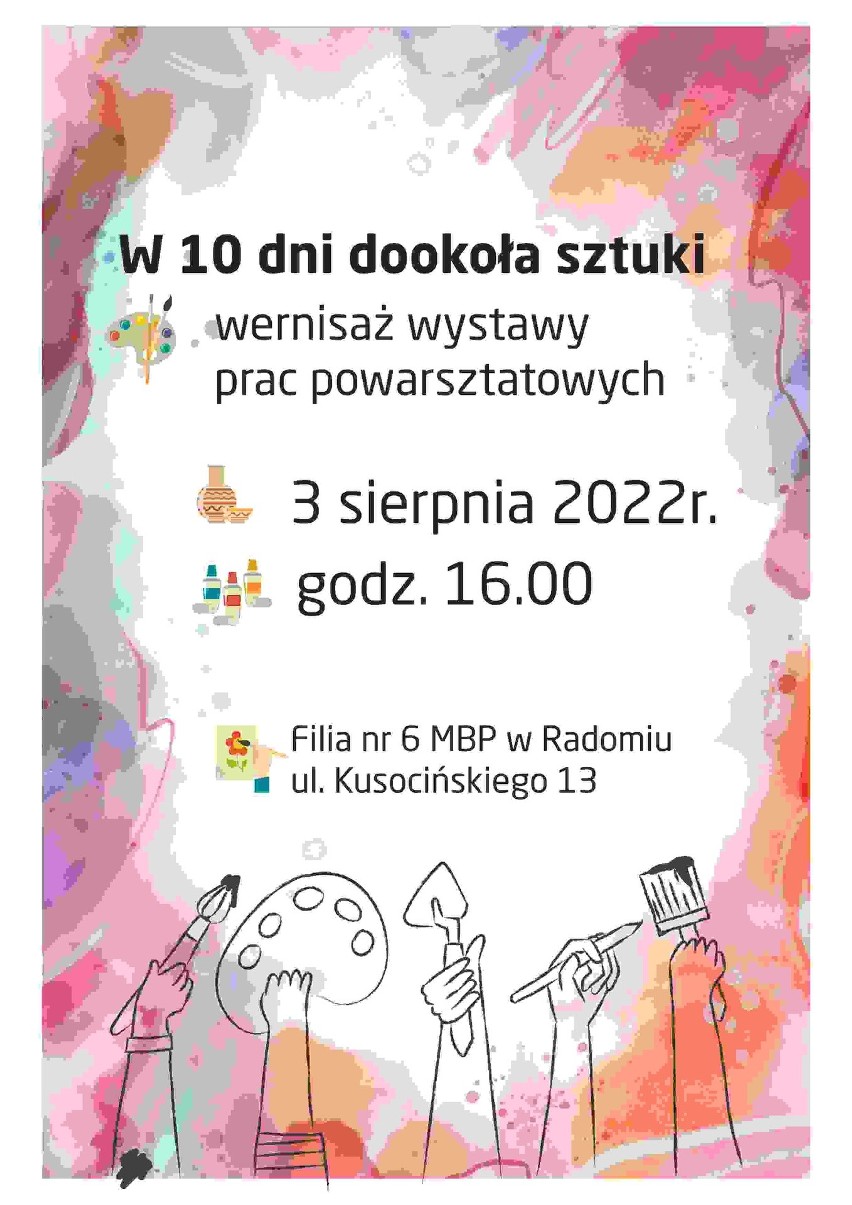 Biblioteczna filia numer 6 w Radomiu zaprasza na wystawę prac powarsztatowych: "W 10 dni dookoła sztuki" 