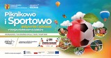 Piknikowo i Sportowo – aktywnie i zdrowo z Województwem Łódzkim   