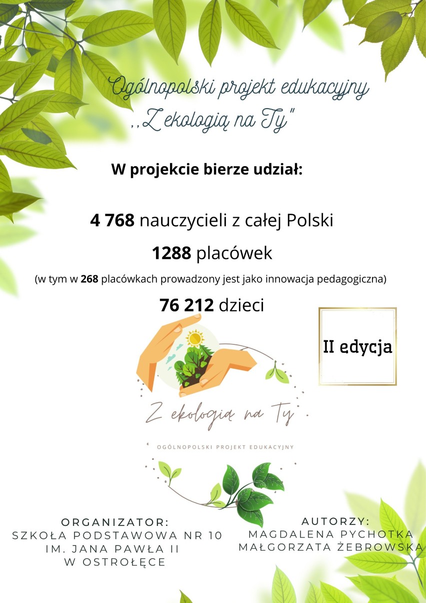 Z ekologią na ty - druga edycja ogólnopolskiego projektu prowadzonego przez Szkołę Podstawową nr 10 w Ostrołęce