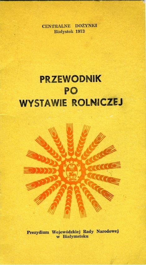 Białostockie przyspieszenie, czyli jak Białystok przygotowywał się do dożynkowej wizyty Edwarda Gierka?