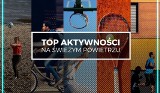 Top 10 aktywności fizycznych na świeżym powietrzu [GALERIA]