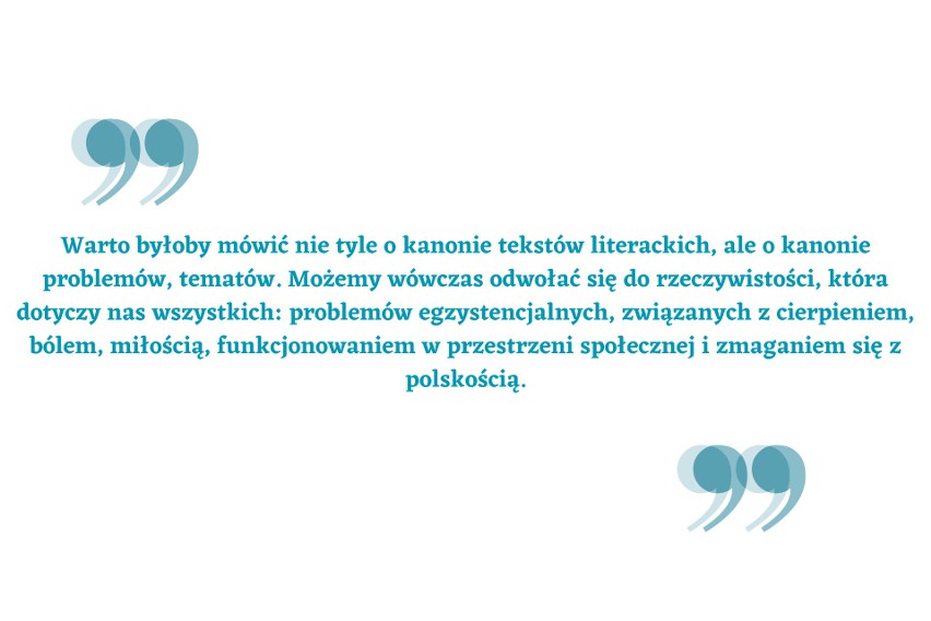 Kanon lektur, a może kanon tekstów kultury? O to, jak mówić o literaturze i co ma zawierać spis lektur pytamy prof. Dariusza Szczukowskiego