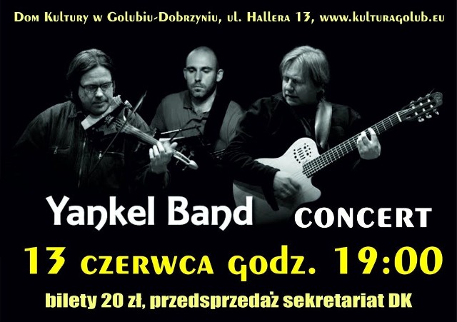 Yankel Band wystąpi w Domu Kultury w Golubiu-Dobrzyniu