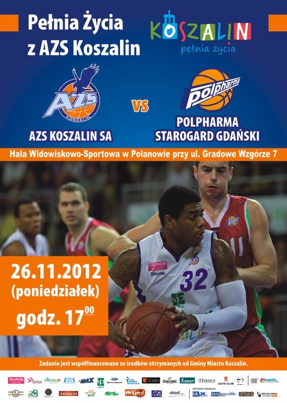 Plakat promujący mecz AZS Koszalin - Polpharma Starogard Gdański w Polanowie.