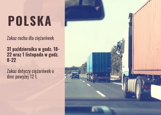 Zakazy ruchu dla ciężarówek we Wszystkich Świętych. 1...
