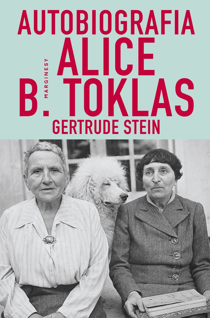 Gertrude Stein, „Autobiografia Alice B. Toklas”, Wydawnictwo...