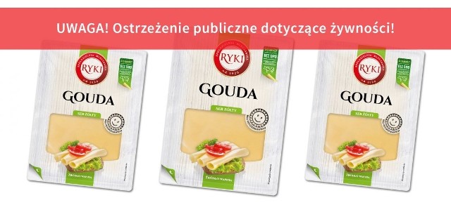 Ostrzeżenie publiczne dotyczące żywności: Wycofano jednej partii sera żółtego Gouda w plastrach wyprodukowanego przez Spółdzielnię Mleczarską RYKI ze względu na wykrycie bakterii Listeria monocytogenes.