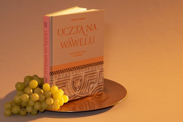 "Uczta na Wawelu, książka nie tylko kulinarna"