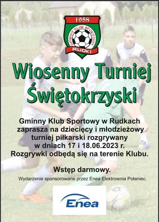 Wiosenny Turniej Świętokrzyski odbędzie się 18 czerwca w Rudkach. Zagrają młodzi piłkarze i piłkarki. Nie zabraknie atrakcji