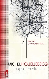 Książka na dziś: Michel Houellebecq, czyli "Mapa i terytorium"