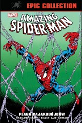 "Amazing Spider-Man Epic Collection. Plaga pająkobójców". Spider-Man radzi sobie z wrogami, a Peter Parker z prywatnym życiem