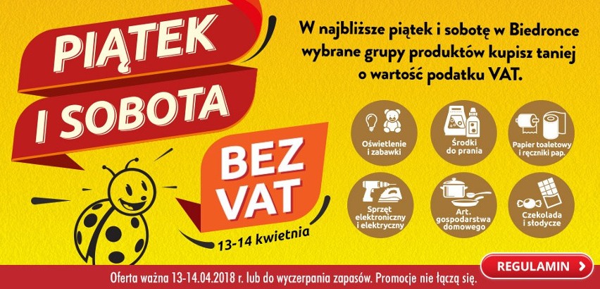 Biedronka bez VAT: 13-14.4.2018. PROMOCJA 9,5 tys. towarów bez podatku VAT. Promocja w Biedronce bez VAT to nawet 20 proc. mniej