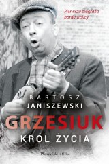 Bartosz Janiszewski – Grzesiuk król życia