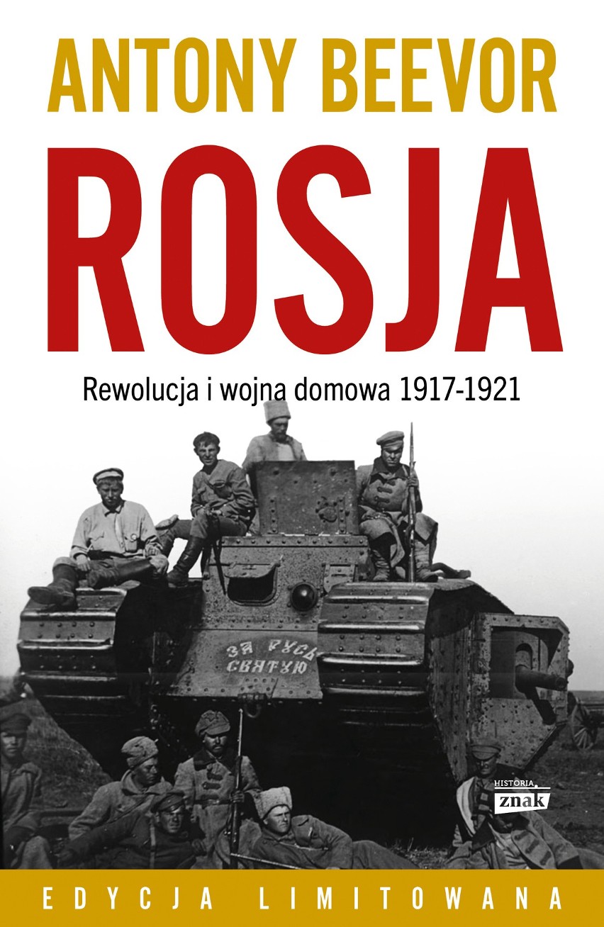 Najnowsza książka Antony Beevora „Rosja. Rewolucja i wojna...