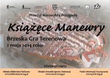 Książęce Manewry w Brzegu. Są jeszcze miejsca