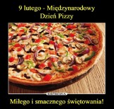 Międzynarodowy Dzień Pizzy 2022. MEMY PIZZA [9.02.2022] Zobacz najśmieszniejsze MEMY o pizzy [demotywatory, memy, śmieszne obrazki]