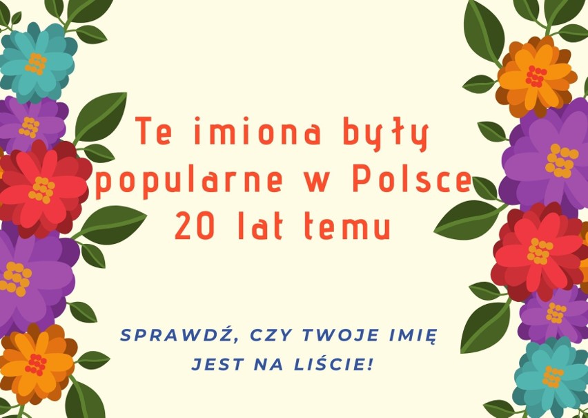 Jesteście ciekawi, jakie imiona były najbardziej popularne...