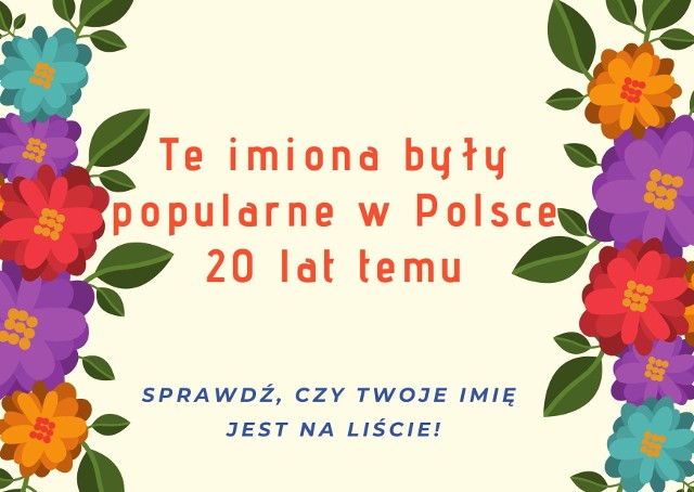 Jesteście ciekawi, jakie imiona były najbardziej popularne pod koniec XX wieku? Ministerstwo Cyfryzacji opublikowało listę imion nadanym dzieciom w 2000 roku. Zobaczcie, jak imiona były popularne 20 lat temu. Czy przez ten czas dużo się zmieniło? Sprawdźcie! Przygotowaliśmy dla was listę 20 najpopularniejszych polskich imion w 2000 roku >>>