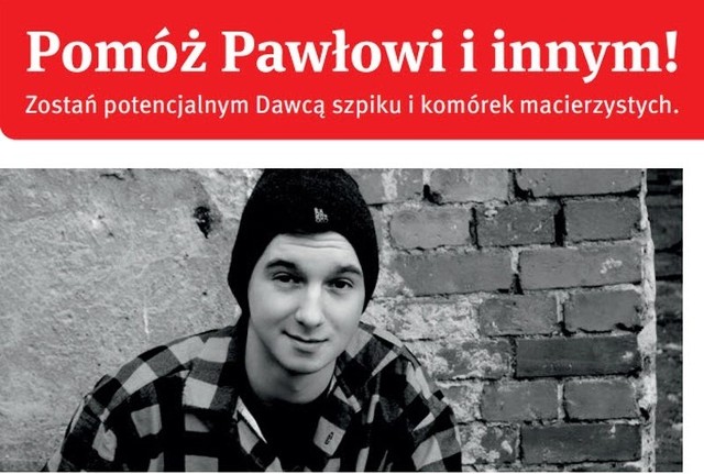 - Zostając potencjalnym dawcą, dajesz mi i innym na powrót do zdrowia, zarejestruj się - apeluje Paweł Krzyżanowski.