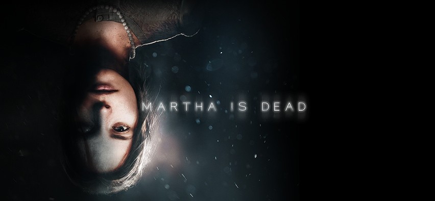 Martha is Dead zapowiada się ciekawie, ale czy jej...