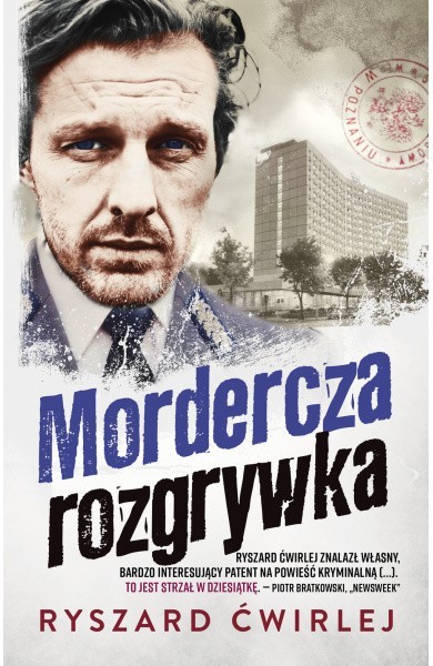 Ryszard Ćwirlej, „Mordercza rozgrywka”, Wydawnictwo Muza,...