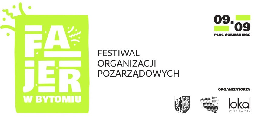 Fajer w Bytomiu, czyli Festiwal Organizacji Pozarządowych –...