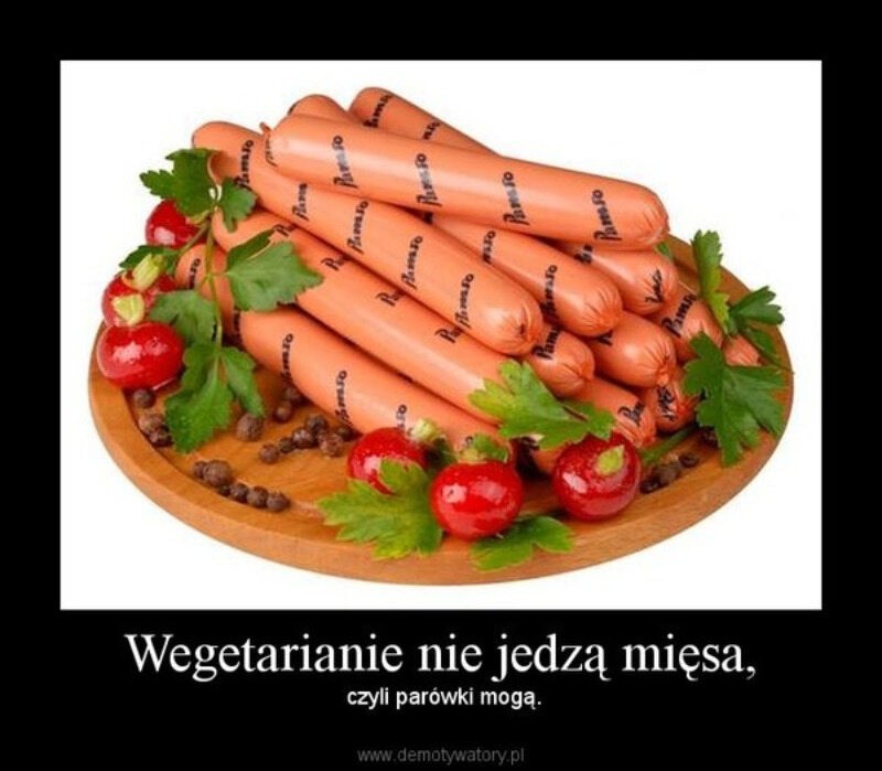 Memy o wegetarianach! Zobacz, jak bezlitośni potrafią być internauci! "Wegetarianie nie jedzą mięsa, czyli parówki mogą" 