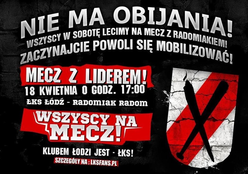 Kibice Łódzkiego Klubu Sportowego mobilizują się na sobotni...