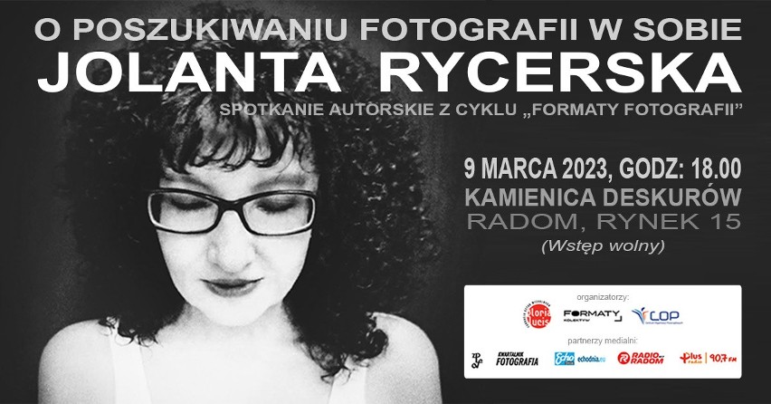 W Kamienicy Deskurów w Radomiu będzie spotkanie Jolantą Rycerską, prezesem Zarządu Głównego Związku Polskich Artystów Fotografików