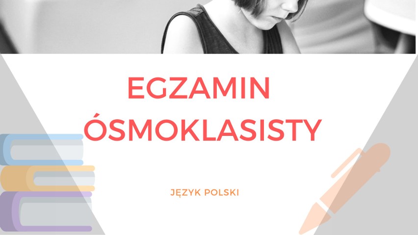 Egzamin ósmoklasisty 2018/2019 z języka polskiego. Testy z Gdańskim Wydawnictwem Oświatowym. Rozwiąż próbny sprawdzian!