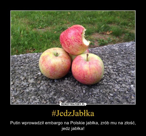 Jedz jabłka na złość Putinowi - akcja w internecie nabiera...