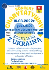 Koncert Solidarni z Ukrainą - Podlascy artyści razem dla Ukrainy! -  Białystok i Knyszyn 
