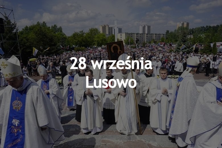 28 września - Lusowo:...