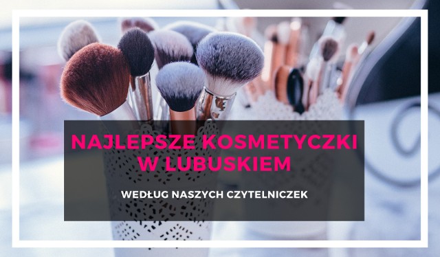 Zapytaliśmy naszych Internautek, które kosmetyczki w naszym regionie są najlepsze. Otrzymaliśmy... ponad tysiąc odpowiedzi! Spośród wszystkich wybraliśmy 16 z największą liczbą głosów.W naszym rankingu znajdziecie nazwy profili na Facebooku najlepszych kosmetyczek w regionie. Najwięcej głosów zebrała Eve Bychcy Wizaż - to ona jest liderką tego zestawienia.Kto jeszcze znalazł się w naszym zestawieniu? Do kogo warto umówić się na makijaż? Sprawdźcie! >>>WIDEO: Jak makijażem odjąć sobie kilka lat?