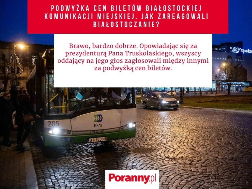 Podwyżka cen biletów BKM. Białostoczanie są wściekli na Prezydenta miasta. Zobacz komentarze Internautów