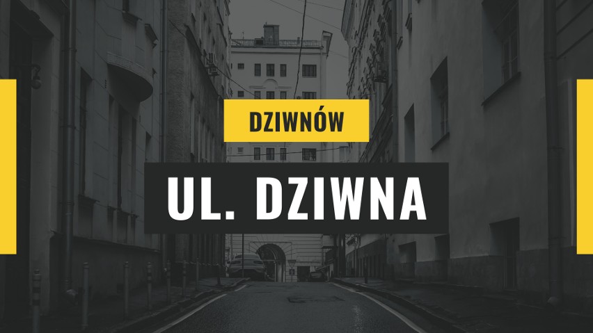 Ulica Dziwna w Dziwnowie to dopiero dziw nad dziwy! Miasto...