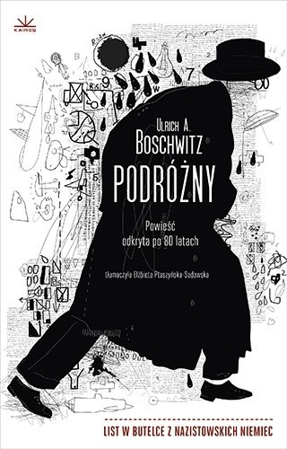 Ulrich A. Boschwitz, "Podróżny", Wydawnictwo Znak Literanova, Kraków 2019, stron 314