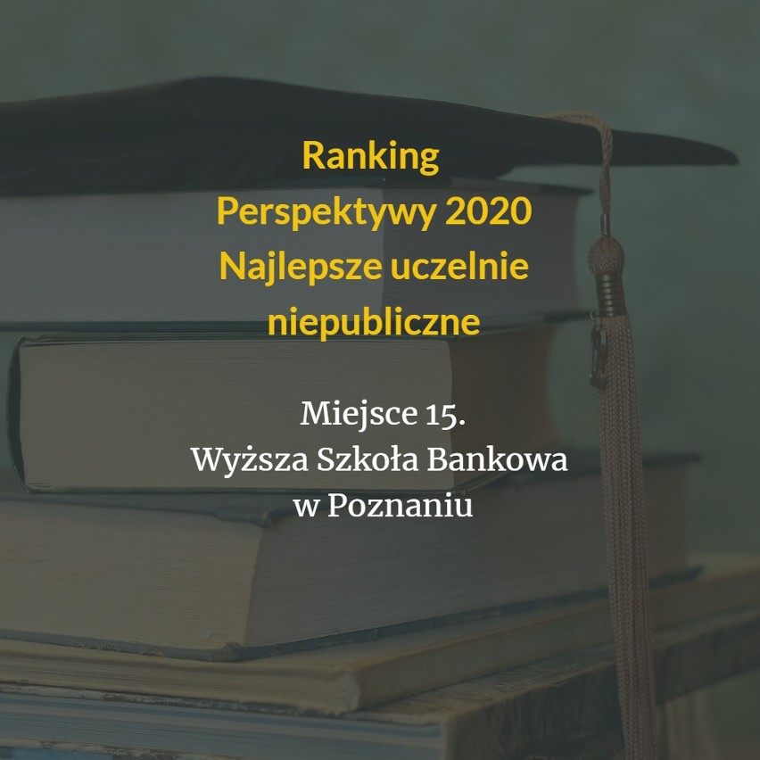 Oto TOP 15 uczelni niepublicznych w Polsce według Rankingu...