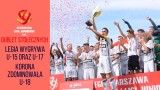 Centralna Liga Juniorów. Mistrzowski dublet Legii, Korona poza zasięgiem w U-18 | Flesz Sportowy24