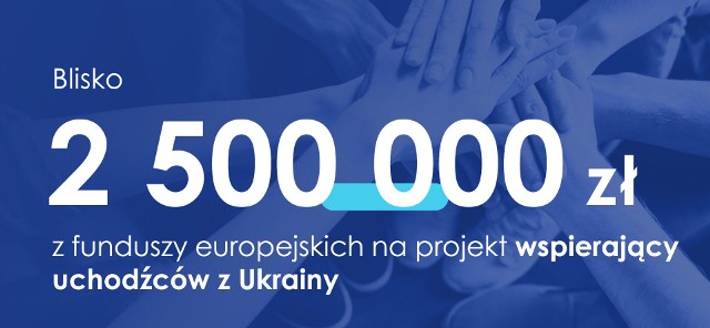 Podlaskie dla Ukrainy. Blisko 2,5 mln z funduszy europejskich na projekt wspierający uchodźców