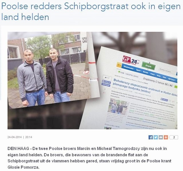 &#8211; Marcin i Michał Tarnogrodzcy ze Słupska są teraz bohaterami w ich własnym kraju &#8211; napisał holenderski portal Omroep West, powołując się na artykuł w "Głosie Pomorza&#8221;.