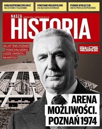 Nasza historia: Poznań 1974 - Arena naszych możliwości