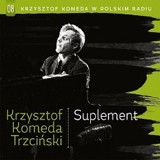 Recenzja: Niezwykły suplement na koniec serii płyt z muzyką Krzysztofa Komedy