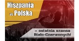 Mecz Hiszpania vs Polska – kobiecy punkt widzenia!          