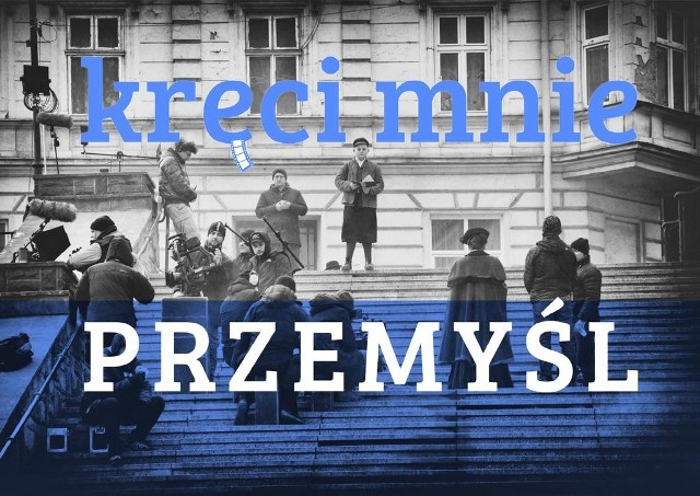 "Kręci mnie Przemyśl" to nazwa akcji promocyjnej miasta Przemyśla, skierowana do filmowców.