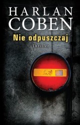 Harlan Coben „Nie odpuszczaj”, Albatros 2018, 397 stron