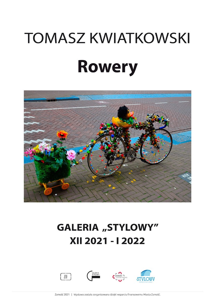 Zamość. Rower jako dzieło sztuki i przedmiot fotograficznej inspiracji. Wystawa Tomasza Kwiatkowskiego w Centrum Kultury Filmowej „Stylowy"