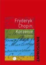 Kujawskie korzenie Chopina